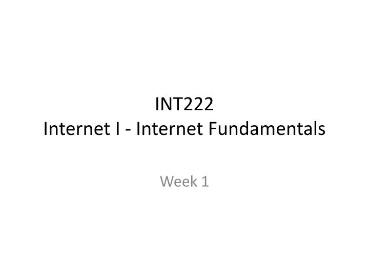int222 internet i internet fundamentals