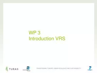 WP 3 Introduction VRS