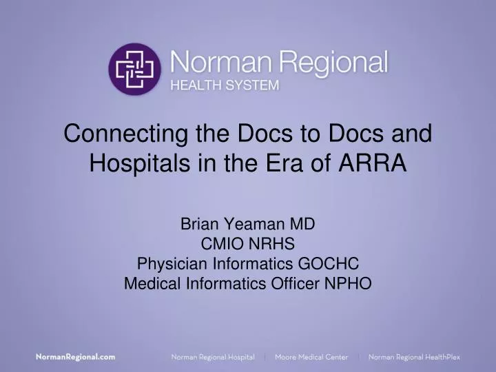 connecting the docs to docs and hospitals in the era of arra