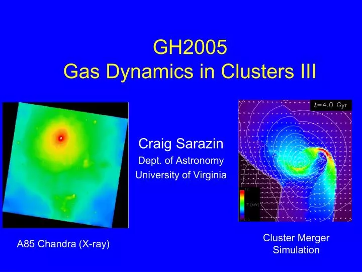 gh2005 gas dynamics in clusters iii
