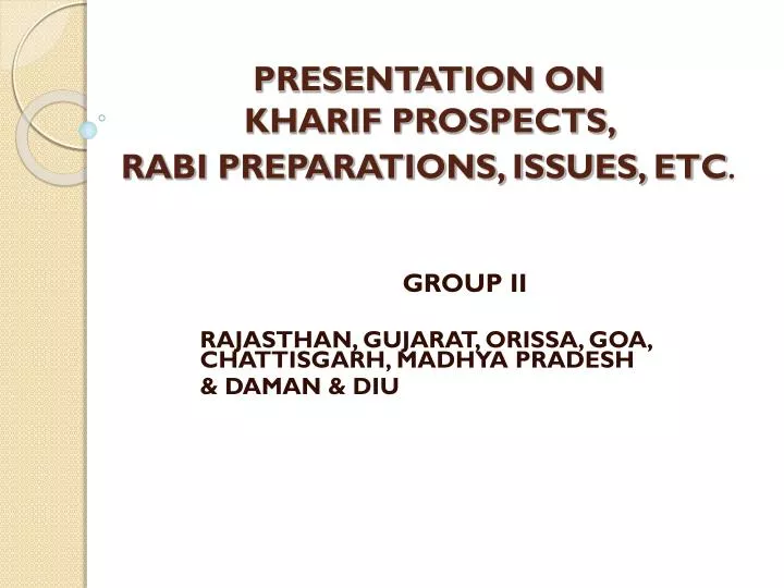 presentation on kharif prospects rabi preparations issues etc