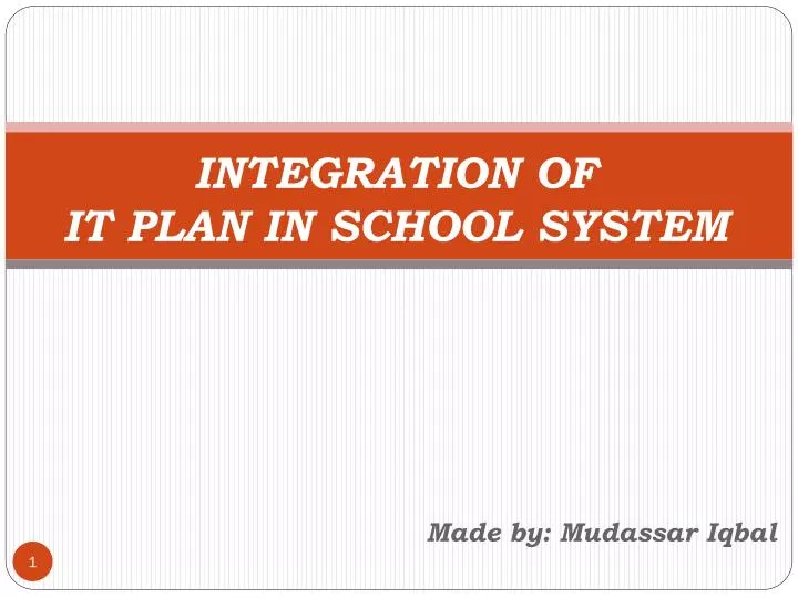 integration of it plan in school system