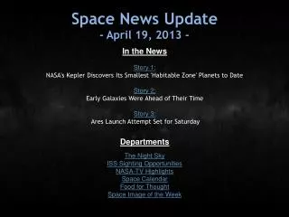 Space News Update - April 19, 2013 -