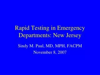 Rapid Testing in Emergency Departments: New Jersey