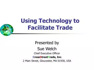 Using Technology to Facilitate Trade
