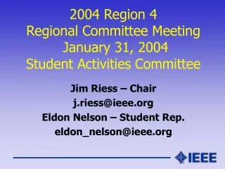 2004 Region 4 Regional Committee Meeting January 31, 2004 Student Activities Committee