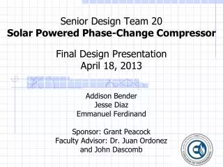 Senior Design Team 20 Solar Powered Phase-Change Compressor