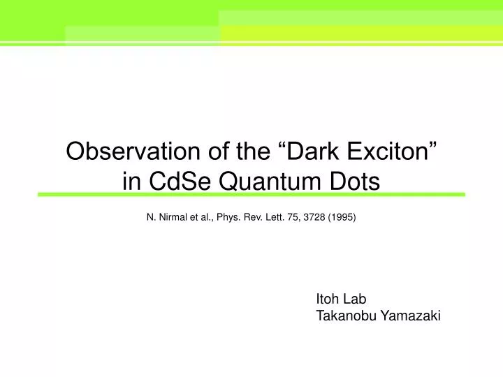 observation of the dark exciton in cdse quantum dots