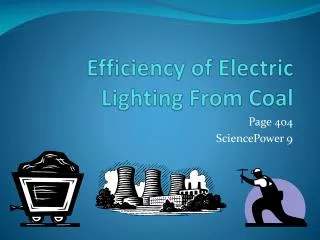 Efficiency of Electric Lighting From Coal