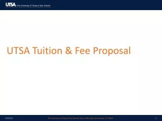 UTSA Tuition &amp; Fee Proposal