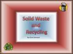 Solid Waste and Recycling - slide 1