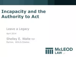 Incapacity and the Authority to Act