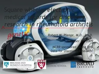 Square wheels: electronic medical records for discovery research in rheumatoid arthritis