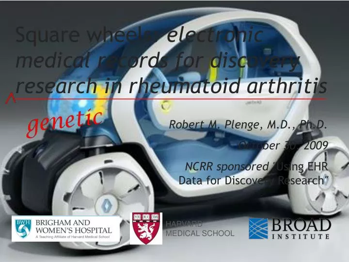 square wheels electronic medical records for discovery research in rheumatoid arthritis