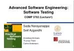 Advanced Software Engineering: Software Testing COMP 3702 (Lecture1) - slide 1