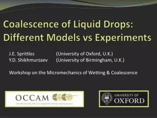Coalescence of Liquid Drops: Different Models vs Experiments