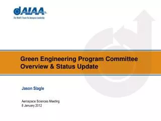 Green Engineering Program Committee Overview &amp; Status Update