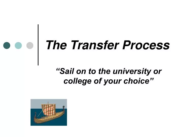 sail on to the university or college of your choice