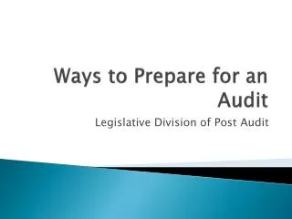 Ways to Prepare for an Audit