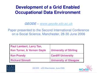 Development of a Grid Enabled Occupational Data Environment