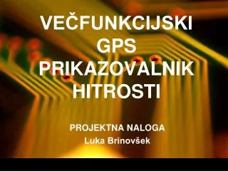 ve funkcijski gps prikazovalnik hitrosti