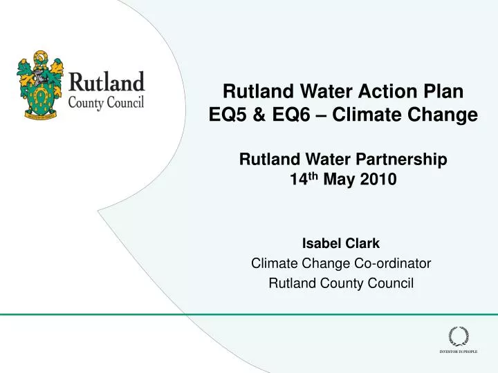 rutland water action plan eq5 eq6 climate change rutland water partnership 14 th may 2010