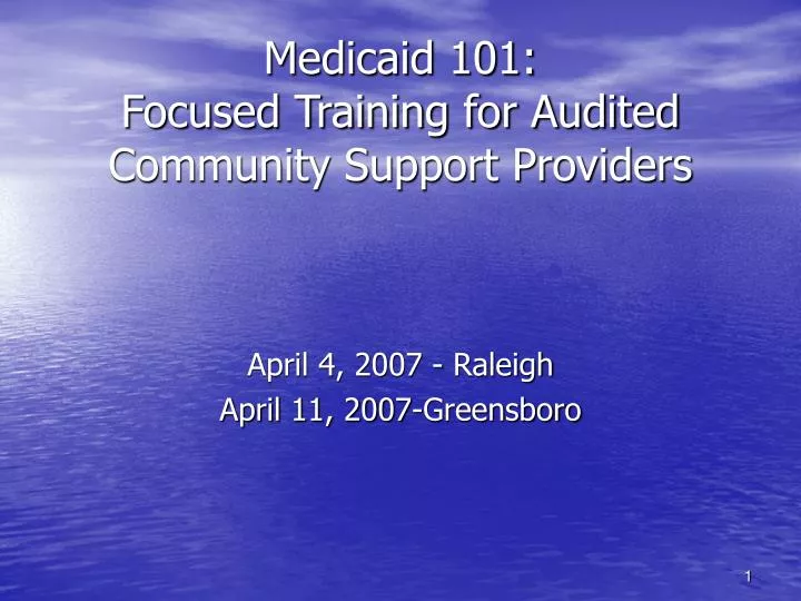 medicaid 101 focused training for audited community support providers