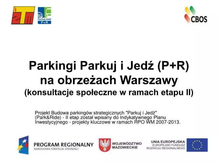 parkingi parkuj i jed p r na obrze ach warszawy konsultacje spo eczne w ramach etapu ii