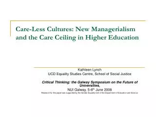 Care-Less Cultures: New Managerialism and the Care Ceiling in Higher Education