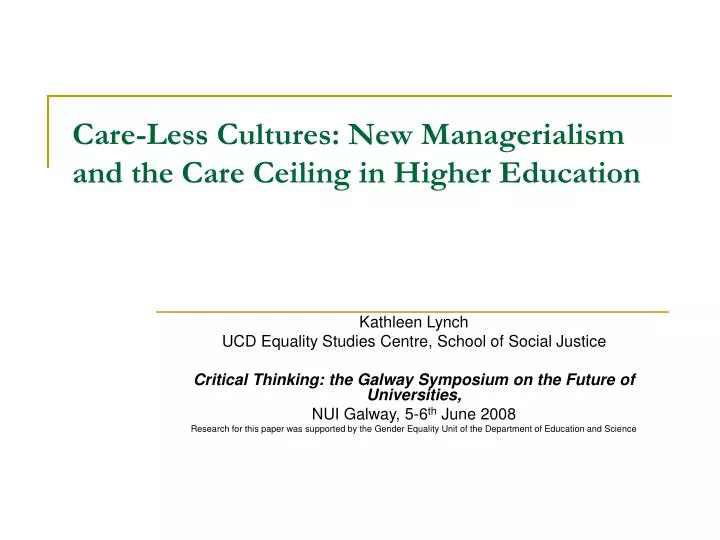 care less cultures new managerialism and the care ceiling in higher education