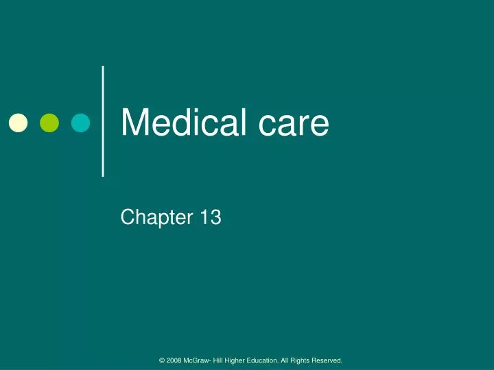 medical care