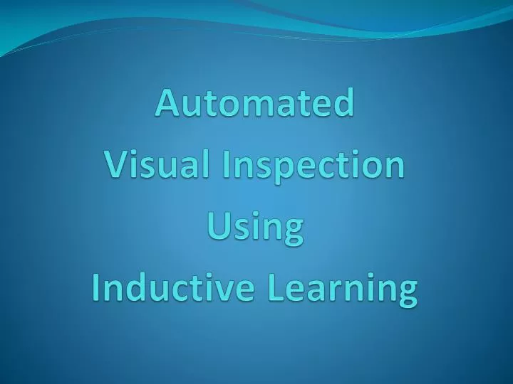 automated visual inspection using inductive learning