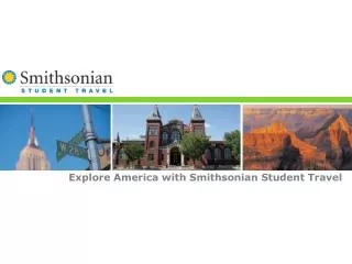 Explore America with Smithsonian Student Travel