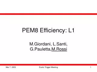 PEM8 Efficiency: L1