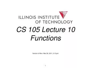 CS 105 Lecture 10 Functions