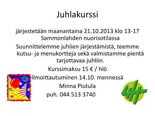 juhlakurssi