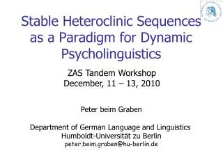 Stable Heteroclinic Sequences as a Paradigm for Dynamic Psycholinguistics