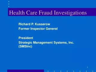 Health Care Fraud Investigations