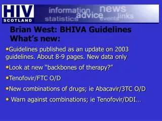 Guidelines published as an update on 2003 guidelines. About 8-9 pages. New data only