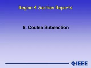 Region 4 Section Reports