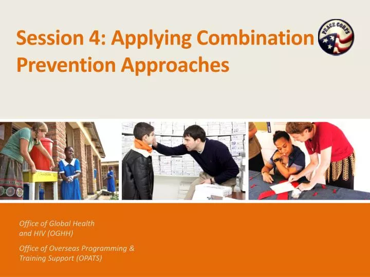 session 4 applying combination prevention approaches