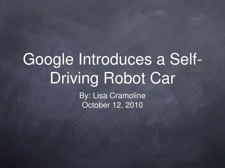 google introduces a self driving robot car