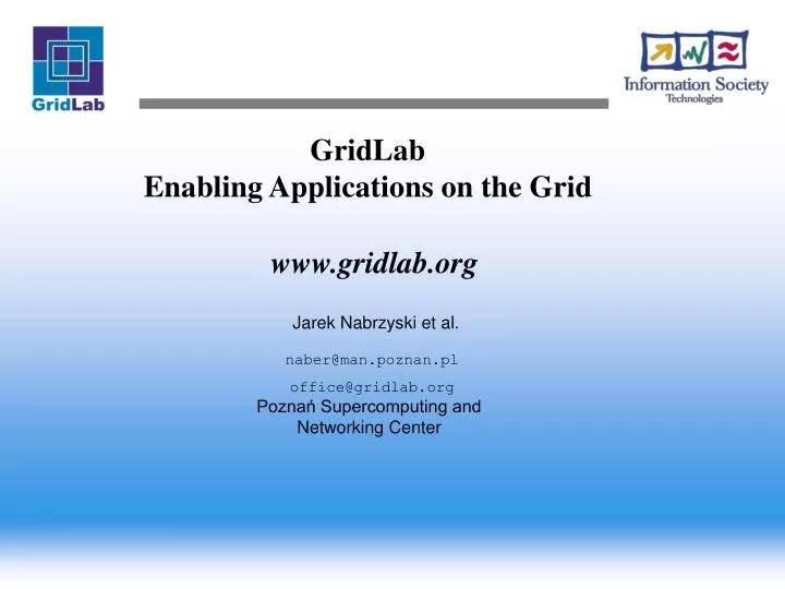 gridlab enabling applications on the grid