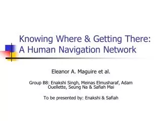 Knowing Where &amp; Getting There: A Human Navigation Network
