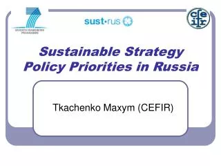 Sustainable Strategy Policy Priorities in Russia