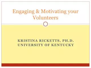 Engaging &amp; Motivating your Volunteers