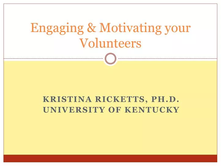 engaging motivating your volunteers