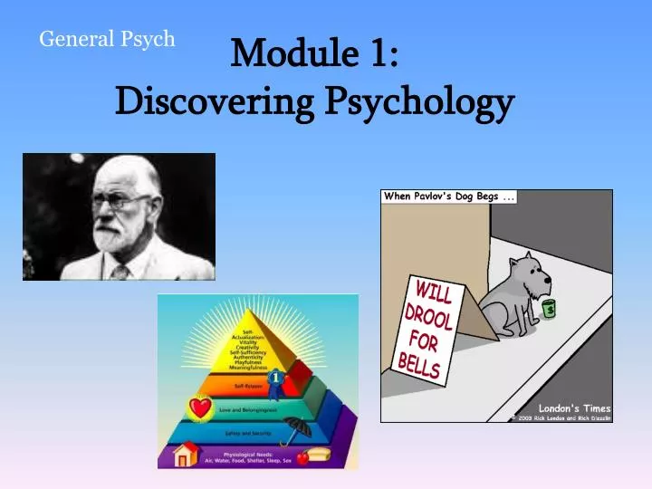 module 1 discovering psychology