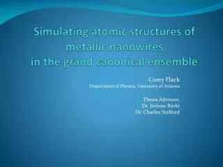 Simulating atomic structures of metallic nanowires in the grand canonical ensemble