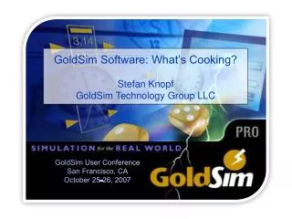 GoldSim User Conference San Francisco, CA October 25-26, 2007